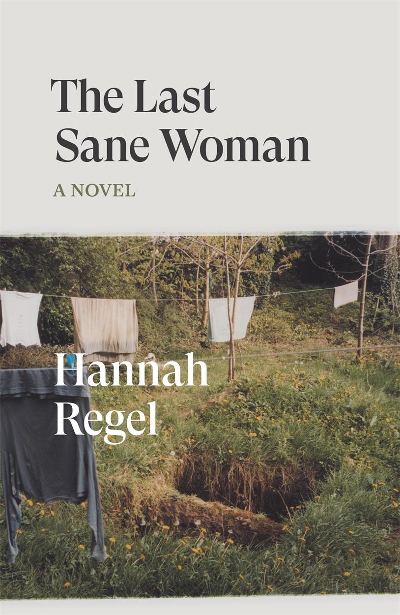 Cover: 9781804295373 | The Last Sane Woman | Hannah Regel | Taschenbuch | Englisch | 2024