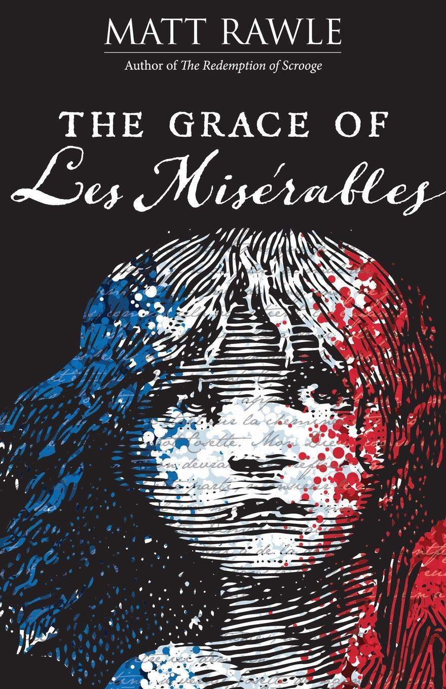 Cover: 9781501887109 | The Grace of Les Miserables | Matt Rawle | Taschenbuch | Englisch