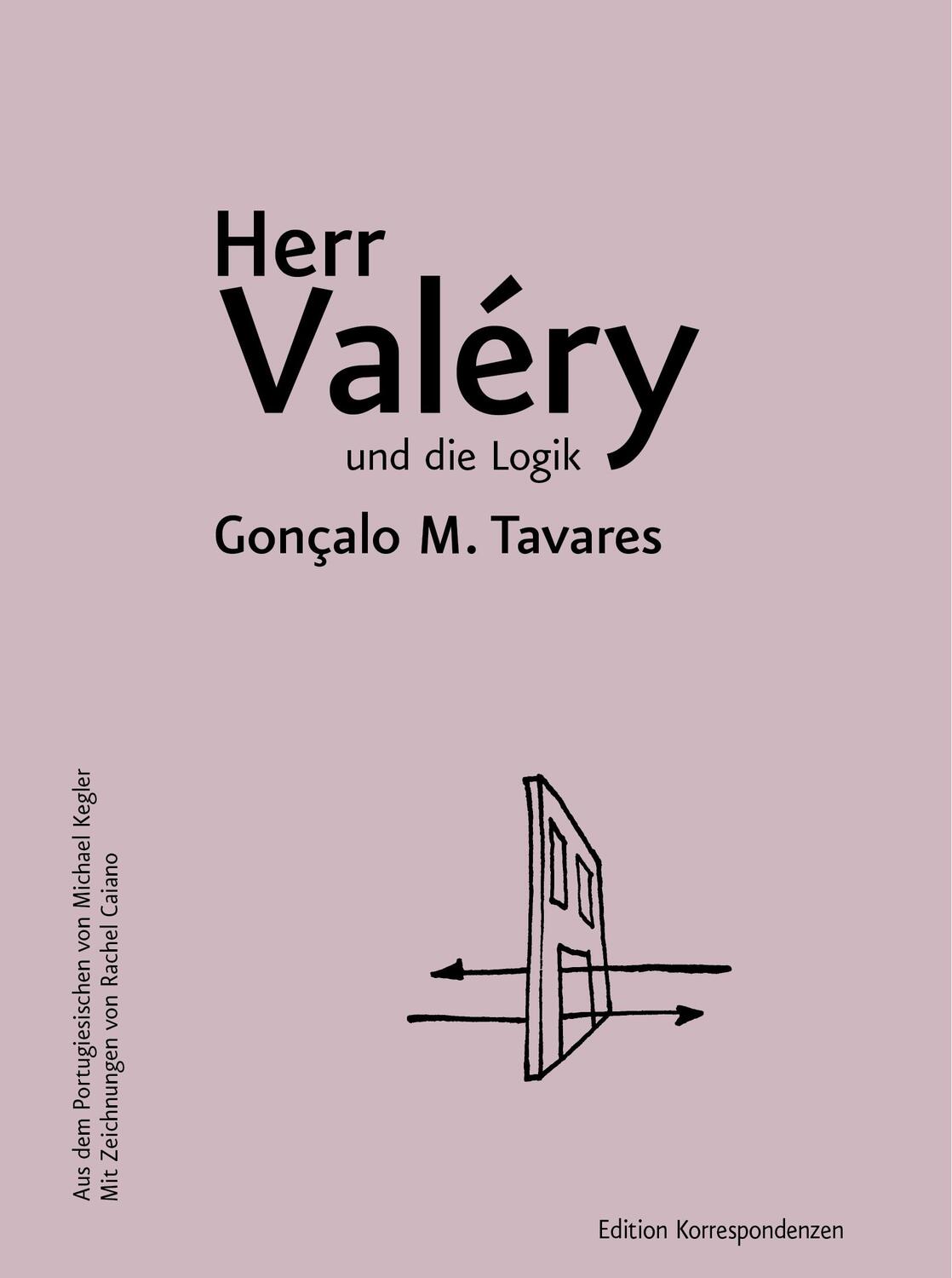 Cover: 9783902951489 | Herr Valéry und die Logik | Gonçalo M Tavares | Buch | 80 S. | Deutsch