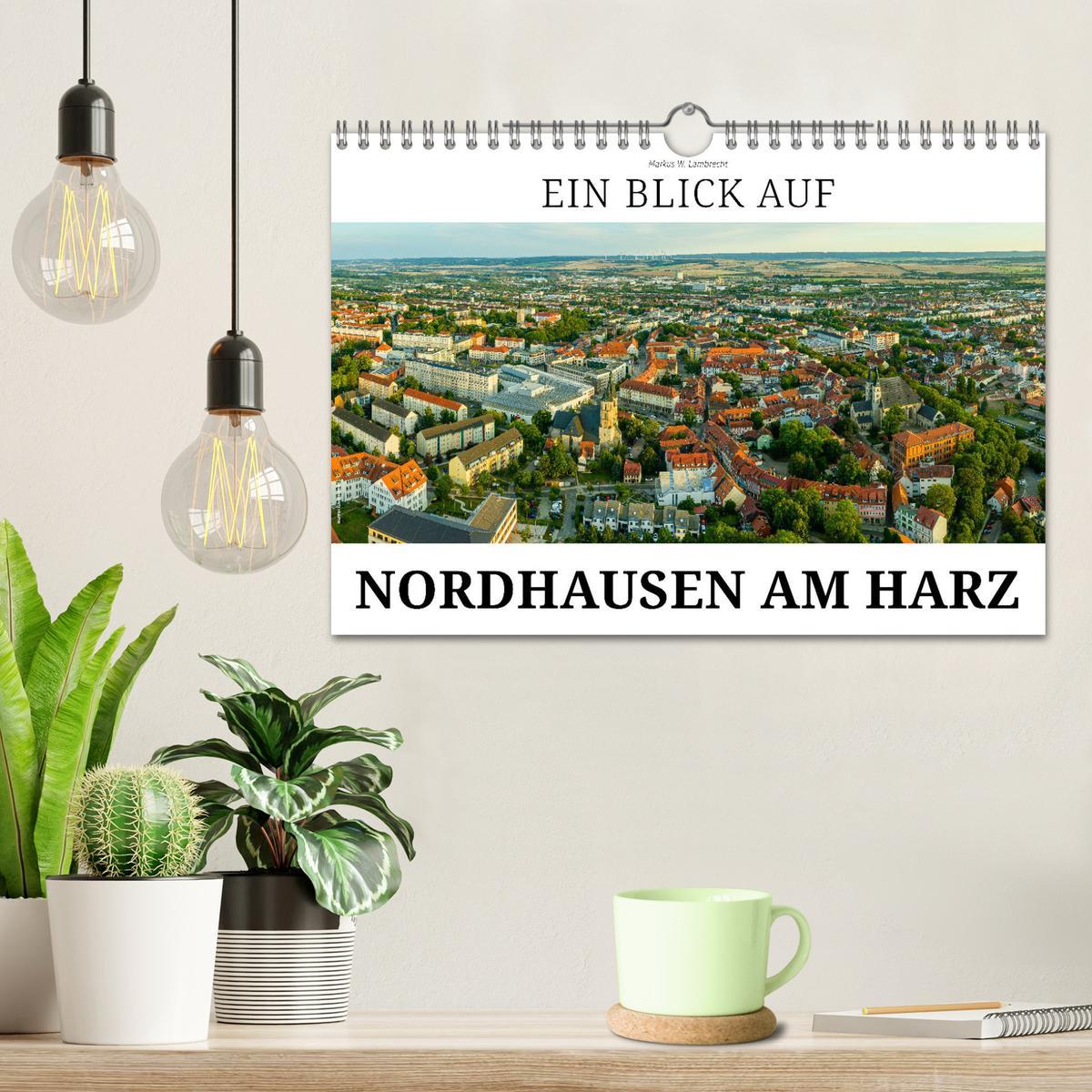 Bild: 9783383847776 | Ein Blick auf Nordhausen am Harz (Wandkalender 2025 DIN A4 quer),...