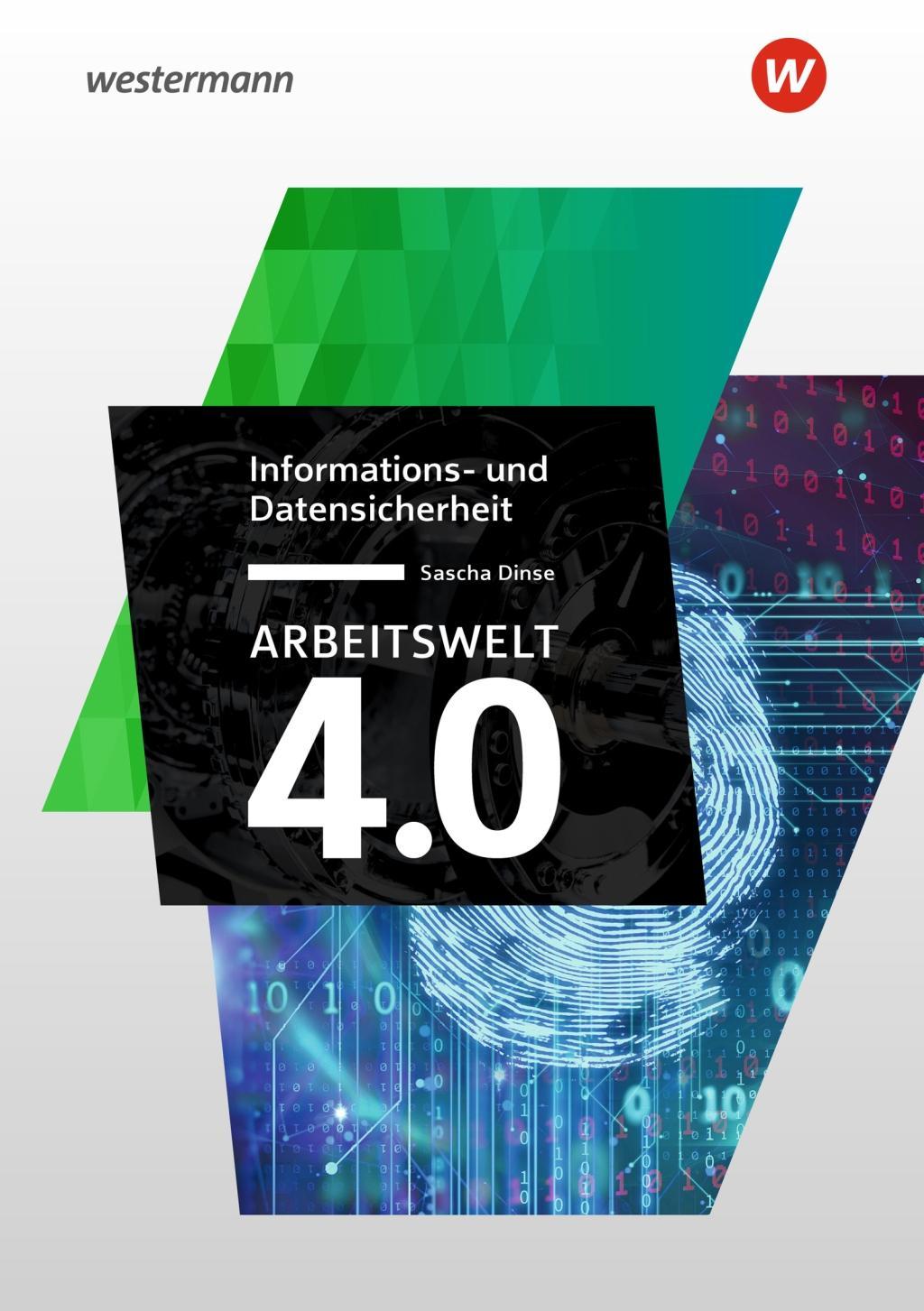 Cover: 9783142213491 | Arbeitswelt 4.0 | Informations- und Datensicherheit, Industrie 4.0 15