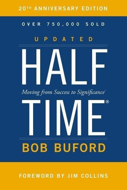 Cover: 9780310344445 | Halftime | Moving from Success to Significance | Bob P Buford | Buch