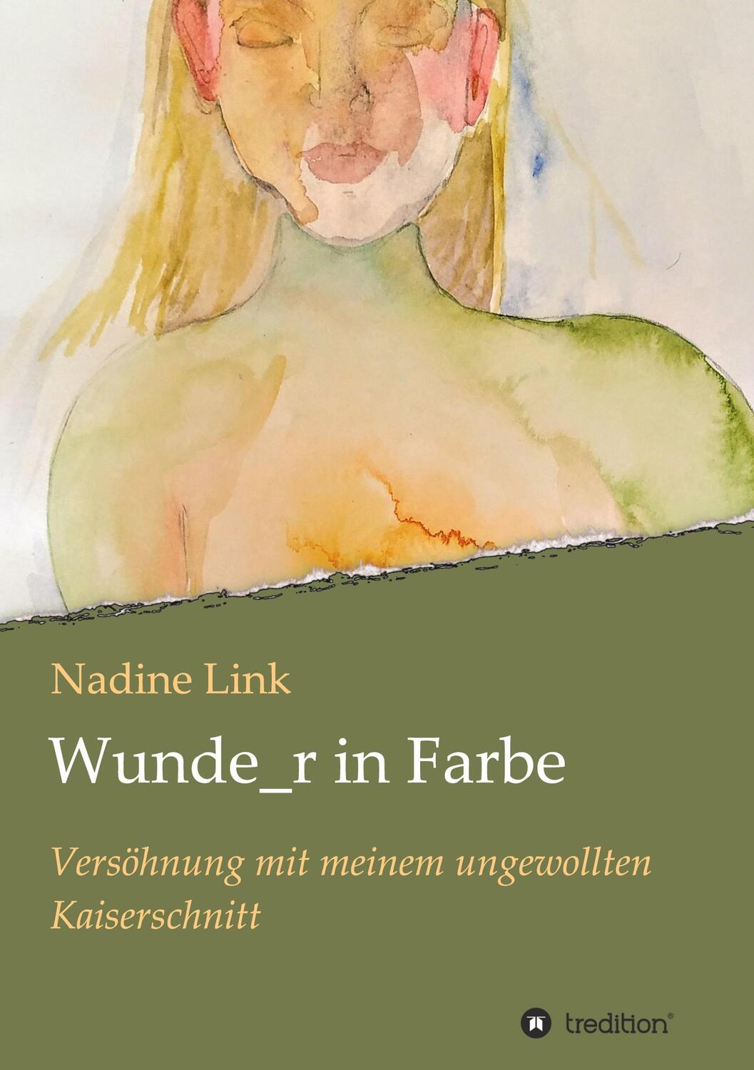 Cover: 9783347082588 | Wunde_r in Farbe | Versöhnung mit meinem ungewollten Kaiserschnitt