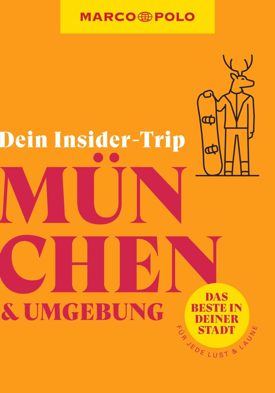 Cover: 9783829747639 | MARCO POLO Insider-Trips München &amp; Umgebung | Anne Kathrin Koophamel