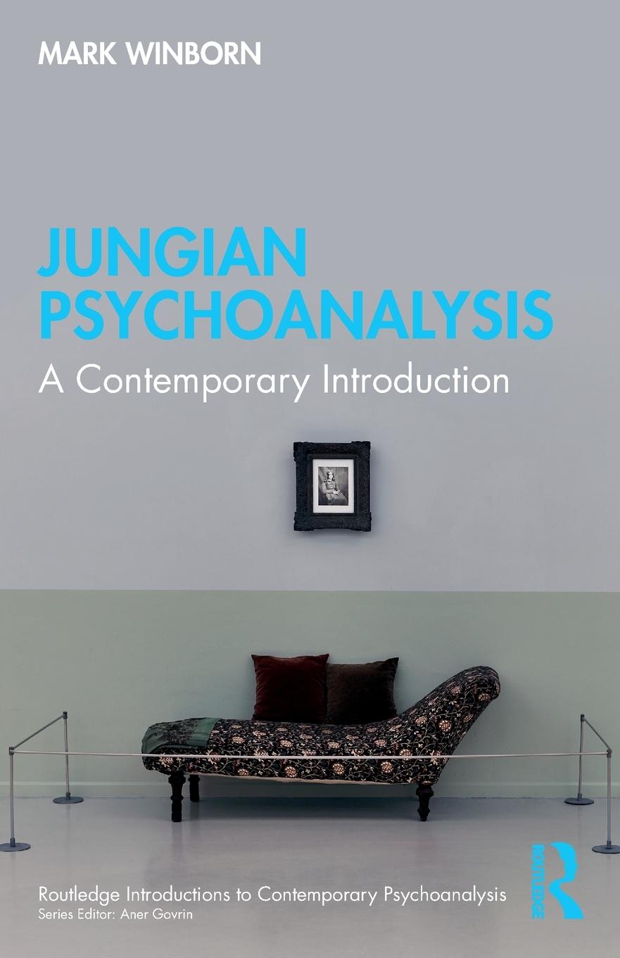 Cover: 9781032121932 | Jungian Psychoanalysis | A Contemporary Introduction | Mark Winborn