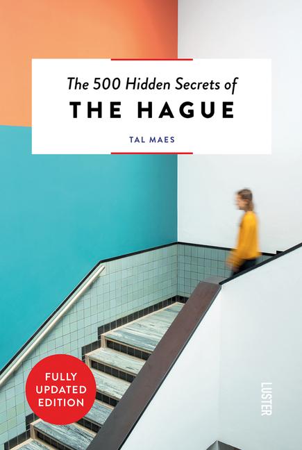 Cover: 9789460583292 | The 500 Hidden Secrets of the Hague Revised | Tal Maes | Taschenbuch