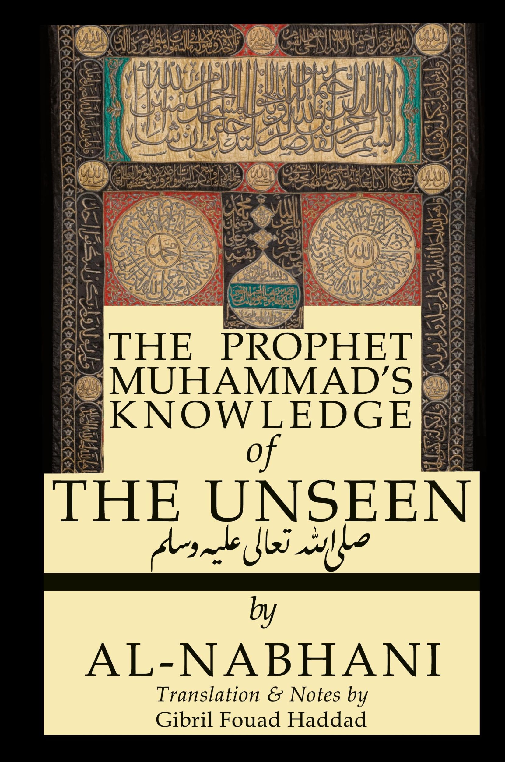 Cover: 9781938058622 | The Prophet Muhammad's Knowledge of the Unseen | Al-Nabahani | Buch