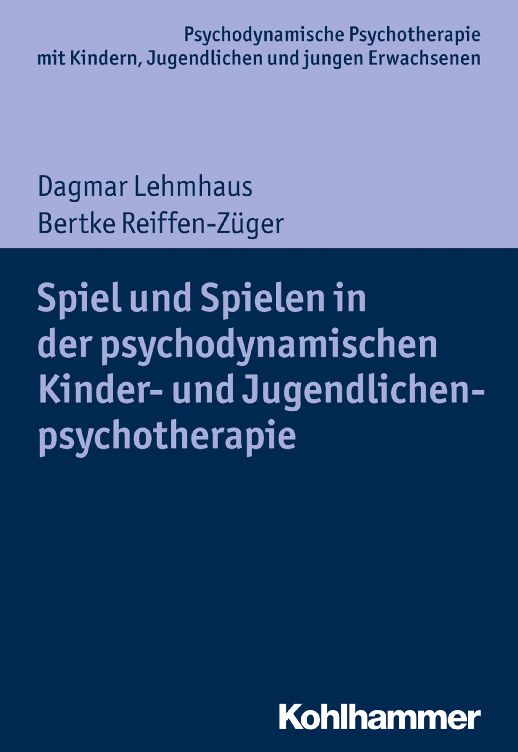 Cover: 9783170308381 | Spiel und Spielen in der psychodynamischen Kinder- und...