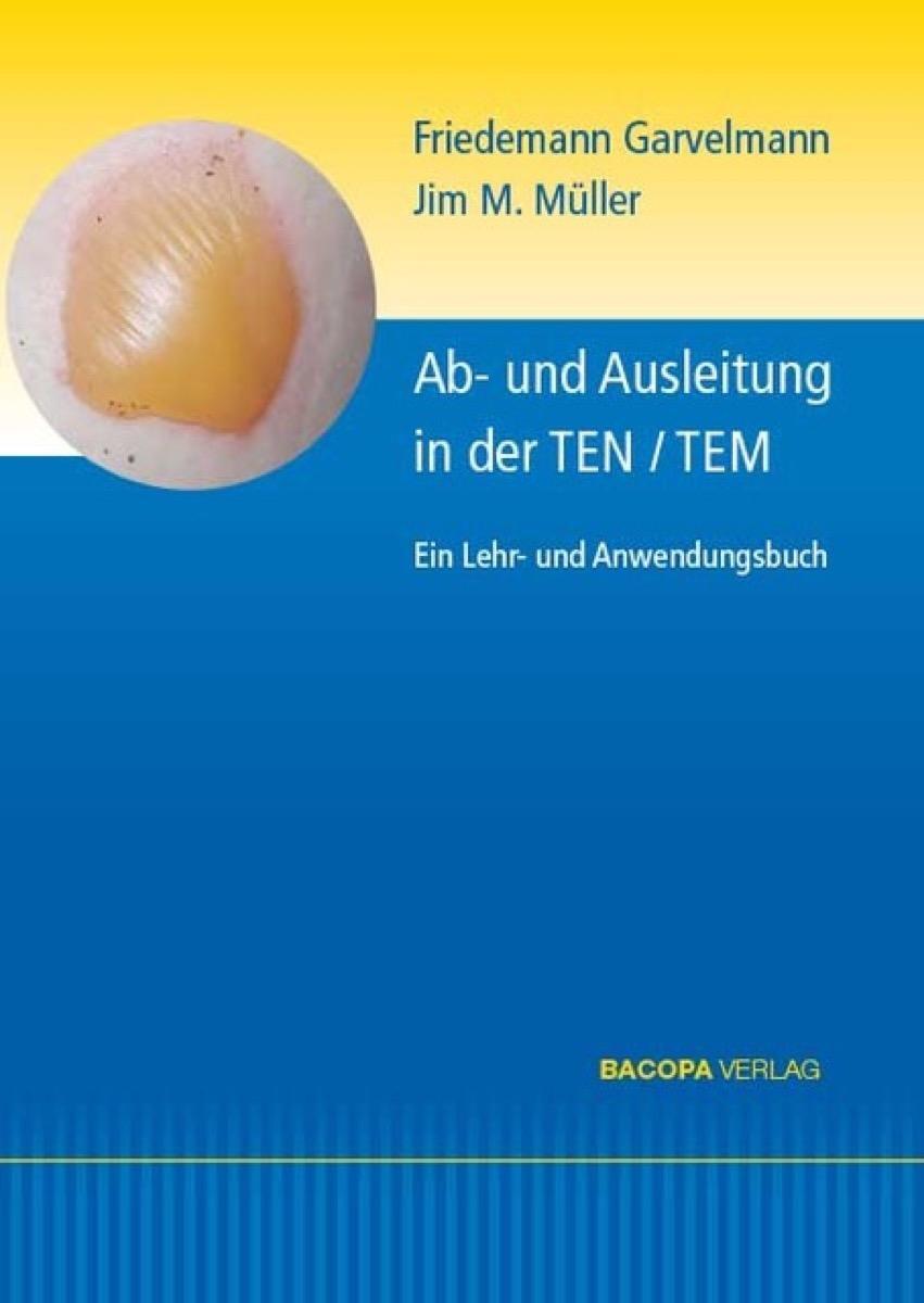 Cover: 9783991140153 | Ab- und Ausleitungsverfahren in der TEN/TEM. | Garvelmann (u. a.)