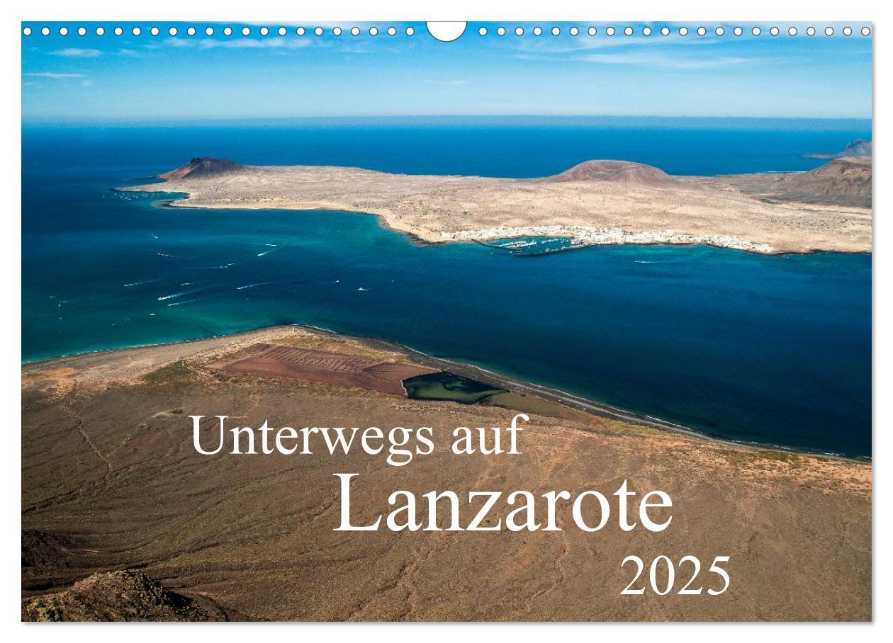 Cover: 9783435721221 | Unterwegs auf Lanzarote (Wandkalender 2025 DIN A3 quer), CALVENDO...