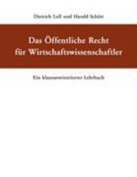 Cover: 9783833410970 | Das Öffentliche Recht für Wirtschaftswissenschaftler | Loll | Buch