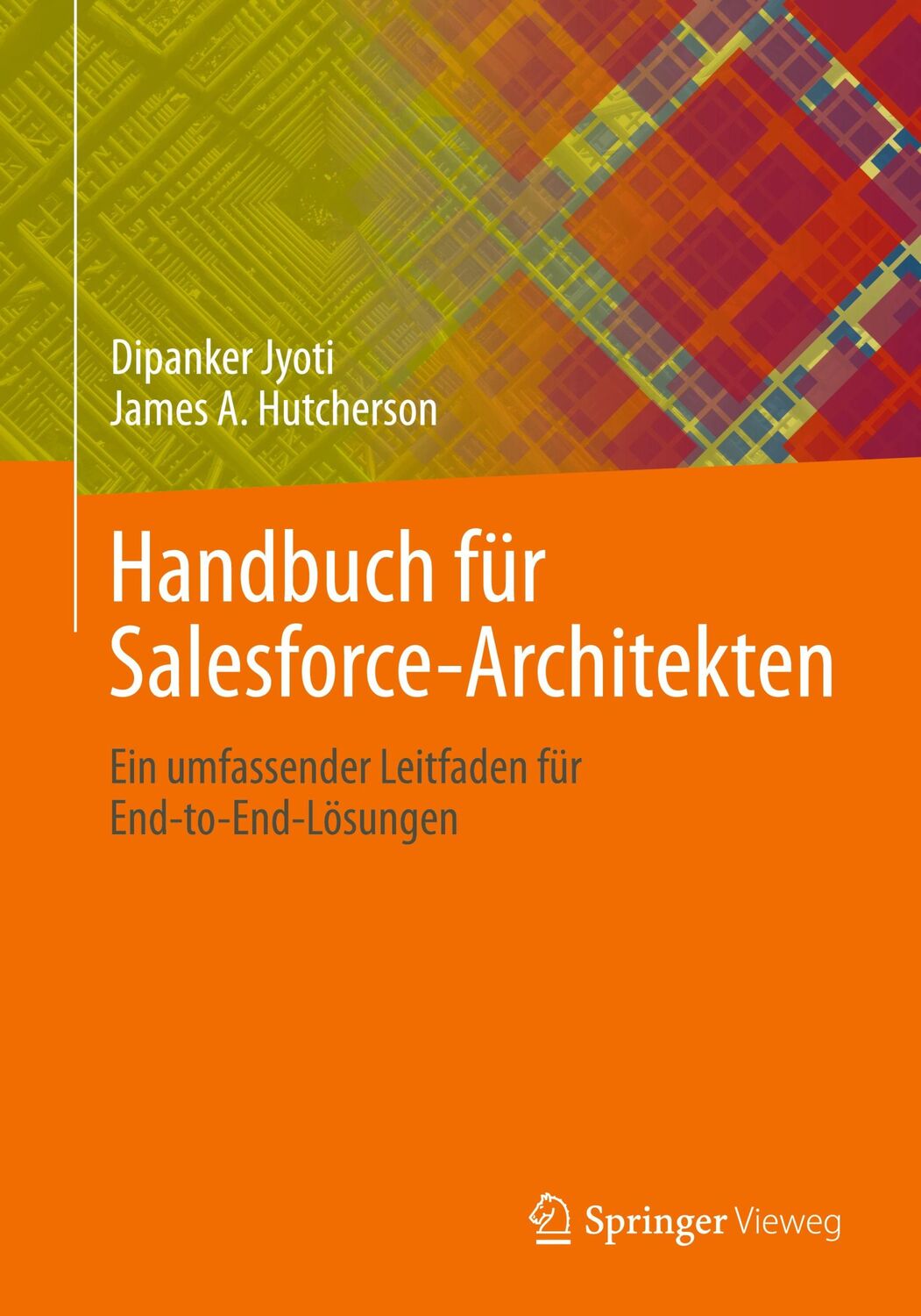 Cover: 9783662665336 | Handbuch für Salesforce-Architekten | James A. Hutcherson (u. a.)