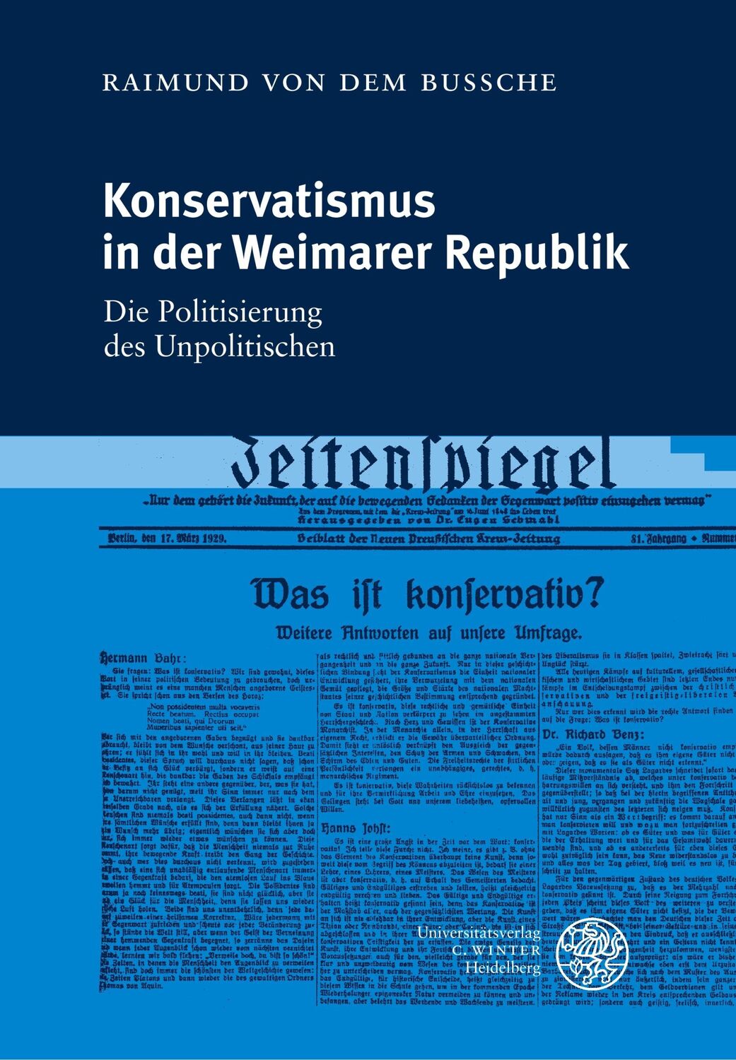 Cover: 9783825307677 | Konservatismus in der Weimarer Republik | Raimund von dem Bussche