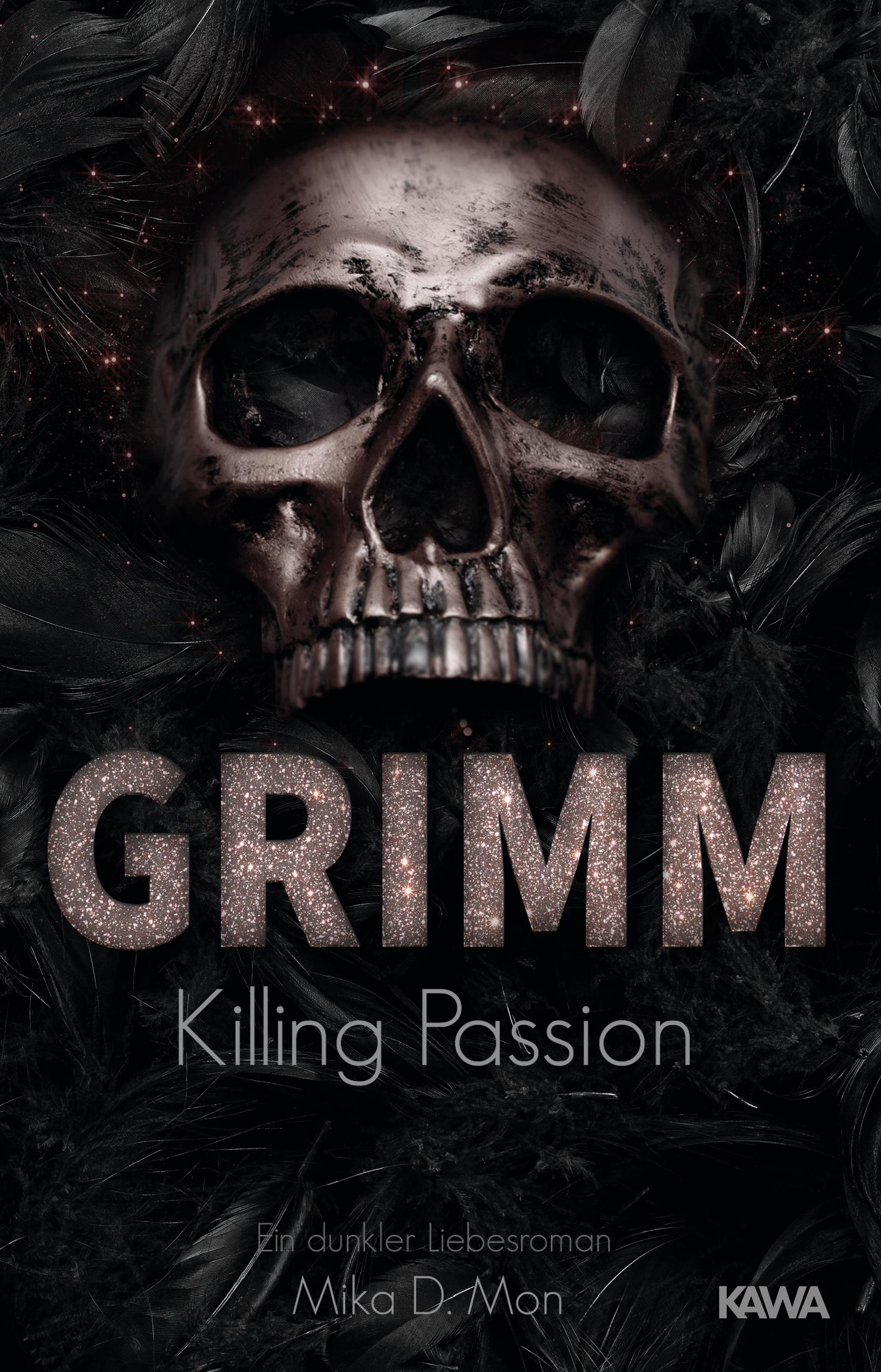 Cover: 9783947738489 | GRIMM - Killing Passion (Band 3) | Mika D. Mon | Taschenbuch | 360 S.