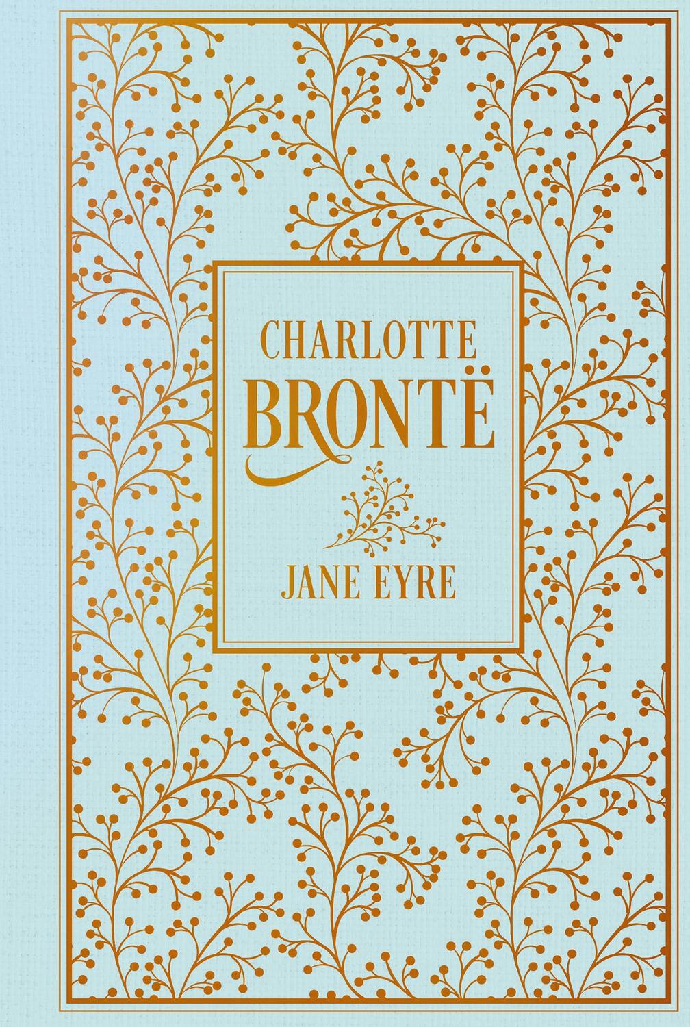 Cover: 9783868206630 | Jane Eyre | Leinen mit Goldprägung | Charlotte Bronte | Buch | 701 S.