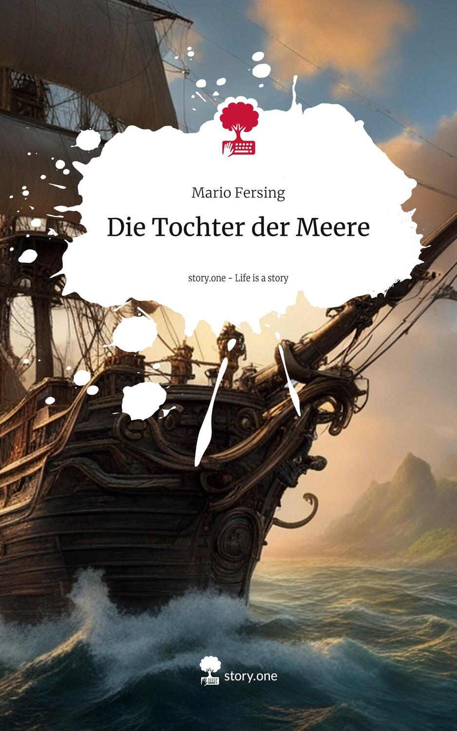 Cover: 9783711554499 | Die Tochter der Meere. Life is a Story - story.one | Mario Fersing