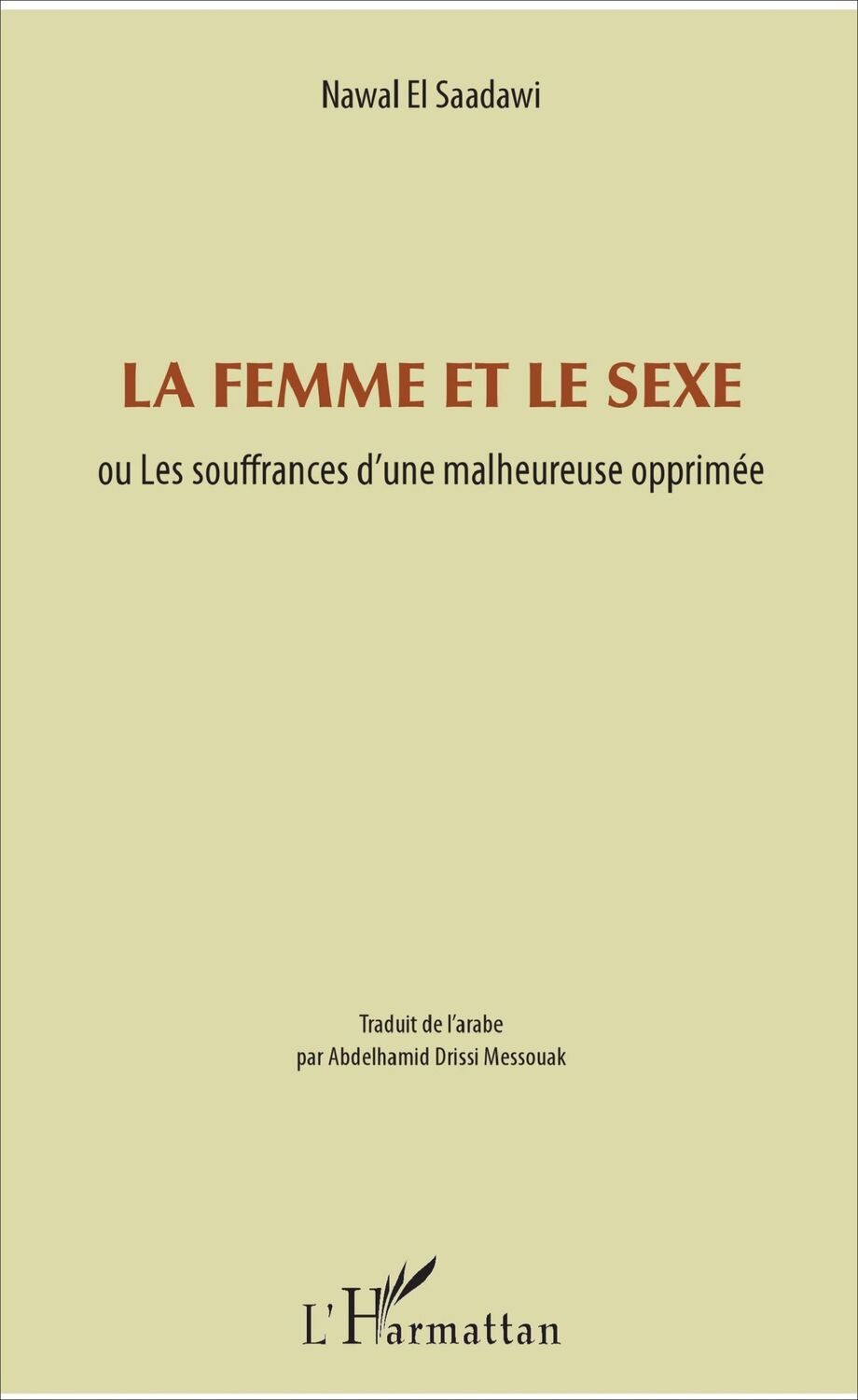 Cover: 9782343121789 | La femme et le sexe | ou Les souffrances d'une malheureuse opprimée