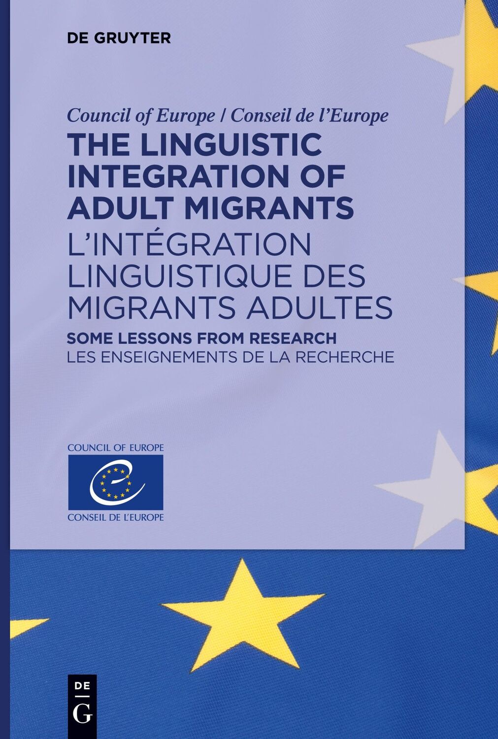 Cover: 9783110477474 | The Linguistic Integration of Adult Migrants / L¿intégration...