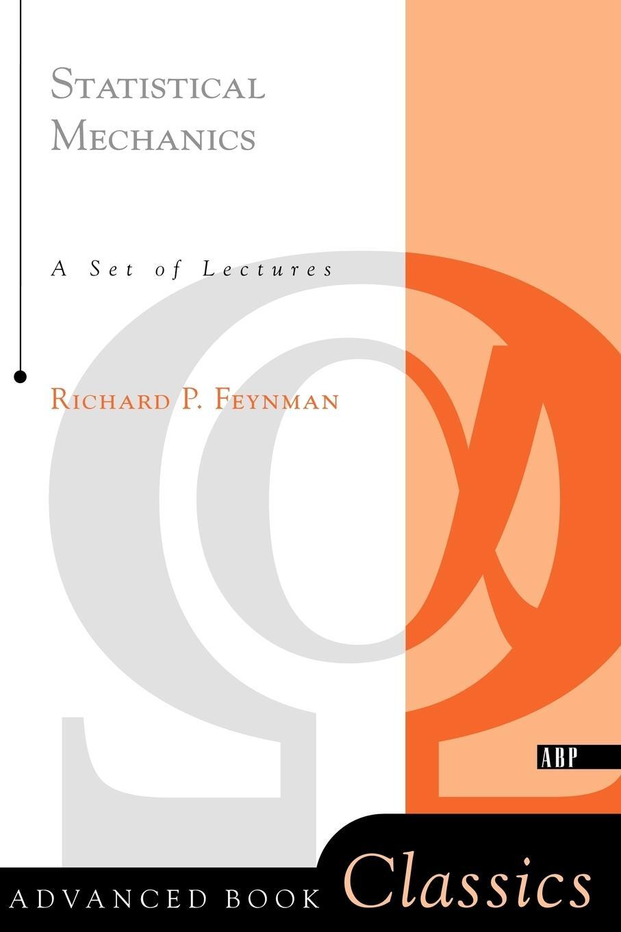 Cover: 9780201360769 | Statistical Mechanics | A Set Of Lectures | Richard P. Feynman | Buch