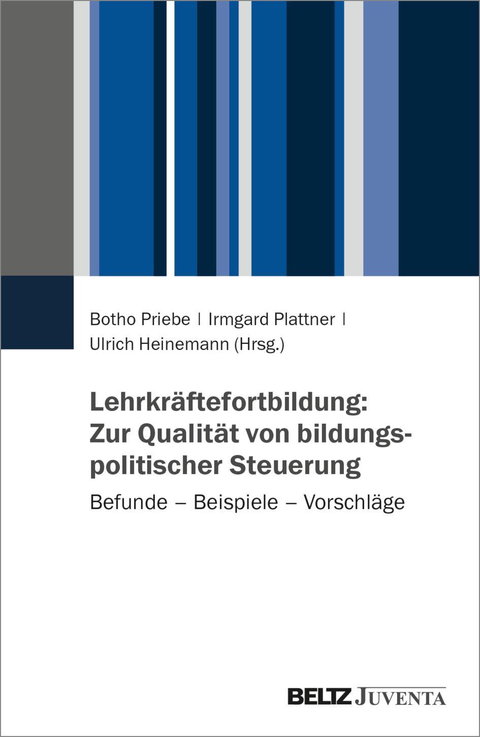 Cover: 9783779968023 | Lehrkräftefortbildung: Zur Qualität von bildungspolitischer Steuerung