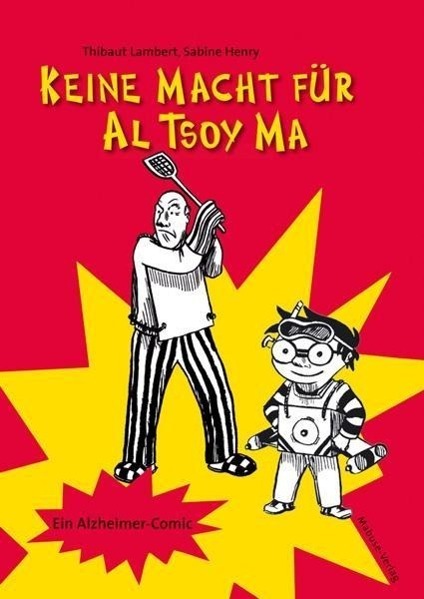 Cover: 9783863211103 | Keine Macht für Al Tsoy Ma | Ein Alzheimer-Comic | Lambert | Buch