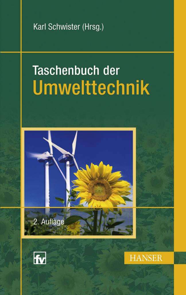 Cover: 9783446419995 | Taschenbuch der Umwelttechnik | Karl Schwister | Buch | 520 S. | 2009