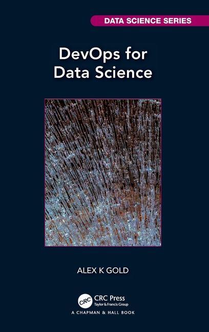 Cover: 9781032100340 | Devops for Data Science | Alex Gold | Buch | Englisch | 2024