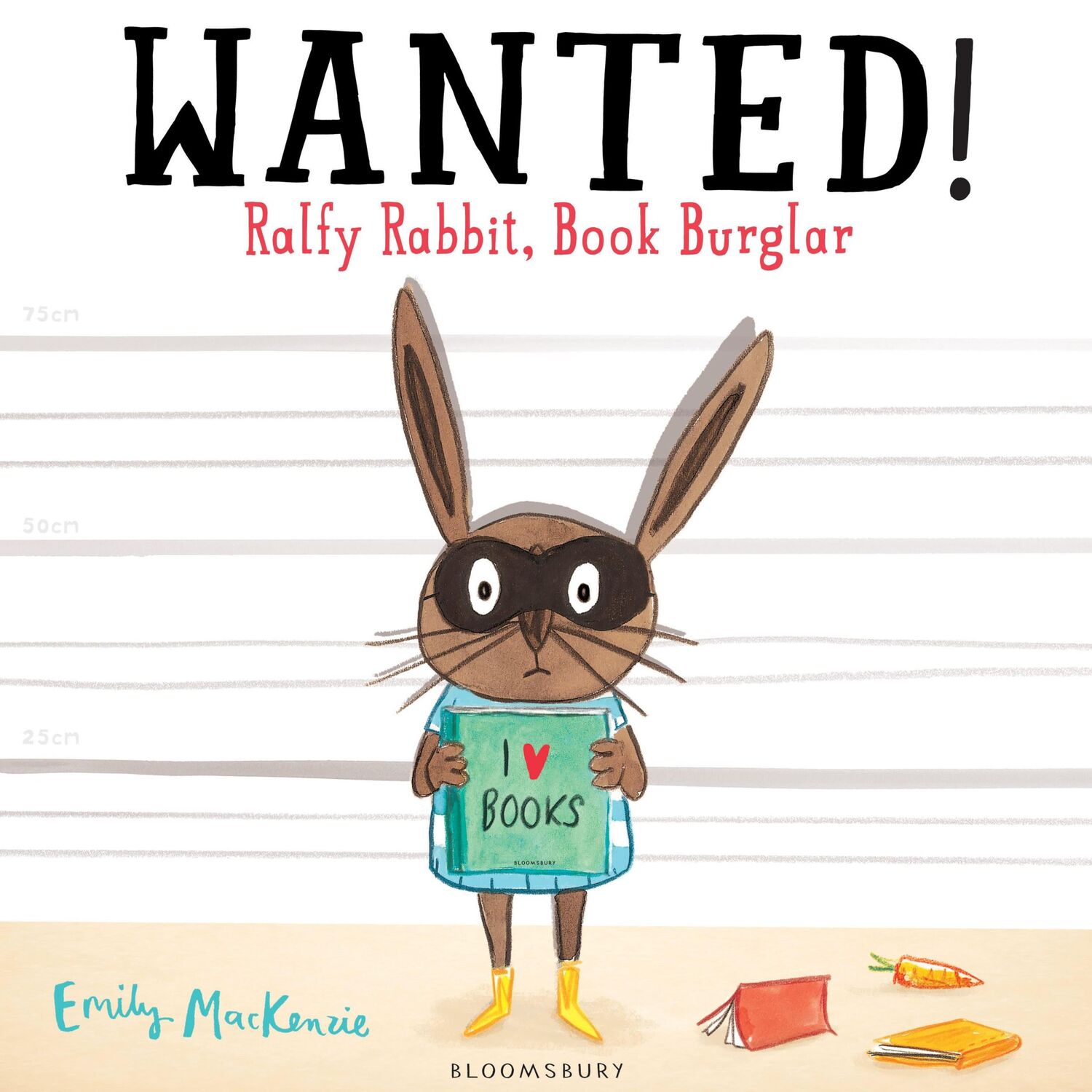 Cover: 9781408843130 | WANTED! Ralfy Rabbit, Book Burglar | Emily Mackenzie | Taschenbuch