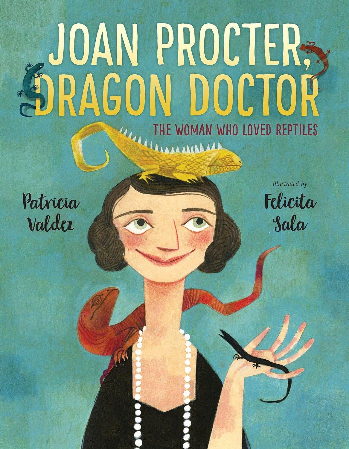 Cover: 9780399557255 | Joan Procter, Dragon Doctor | The Woman Who Loved Reptiles | Valdez