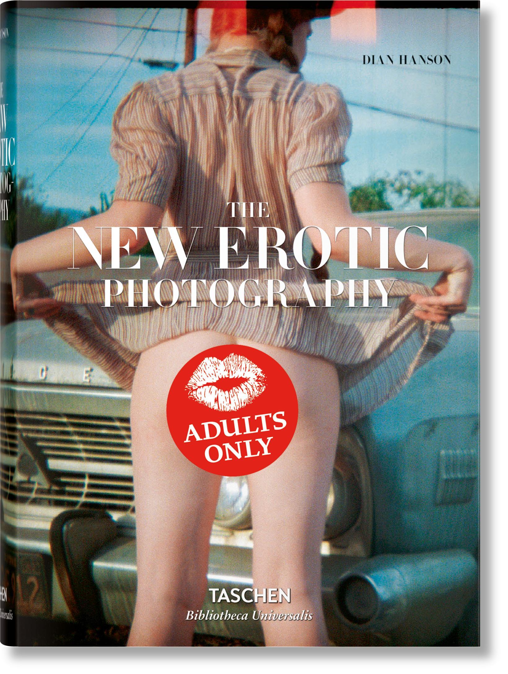 Cover: 9783836526715 | The New Erotic Photography | Dian Hanson | Buch | Hardcover | 592 S.