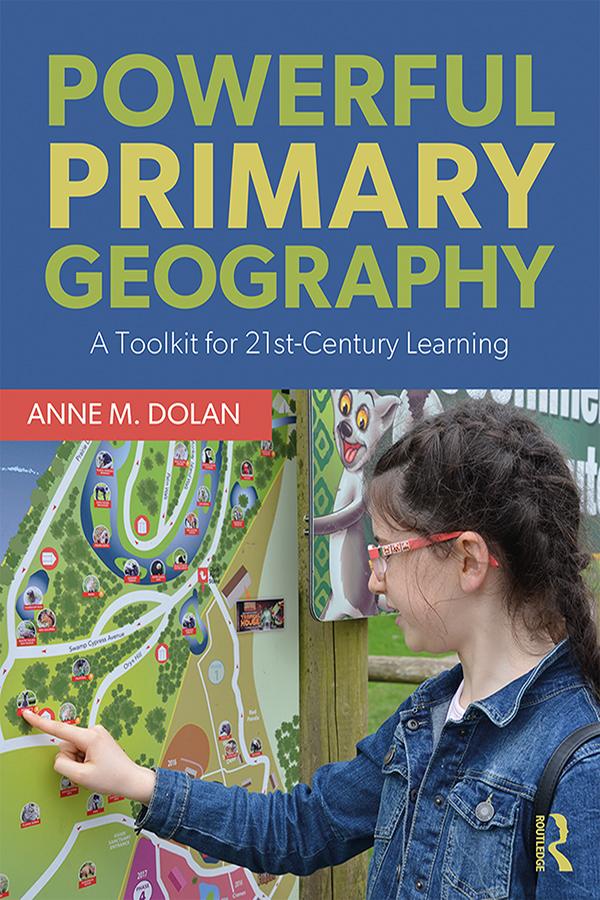 Cover: 9781138226517 | Powerful Primary Geography | A Toolkit for 21st-Century Learning