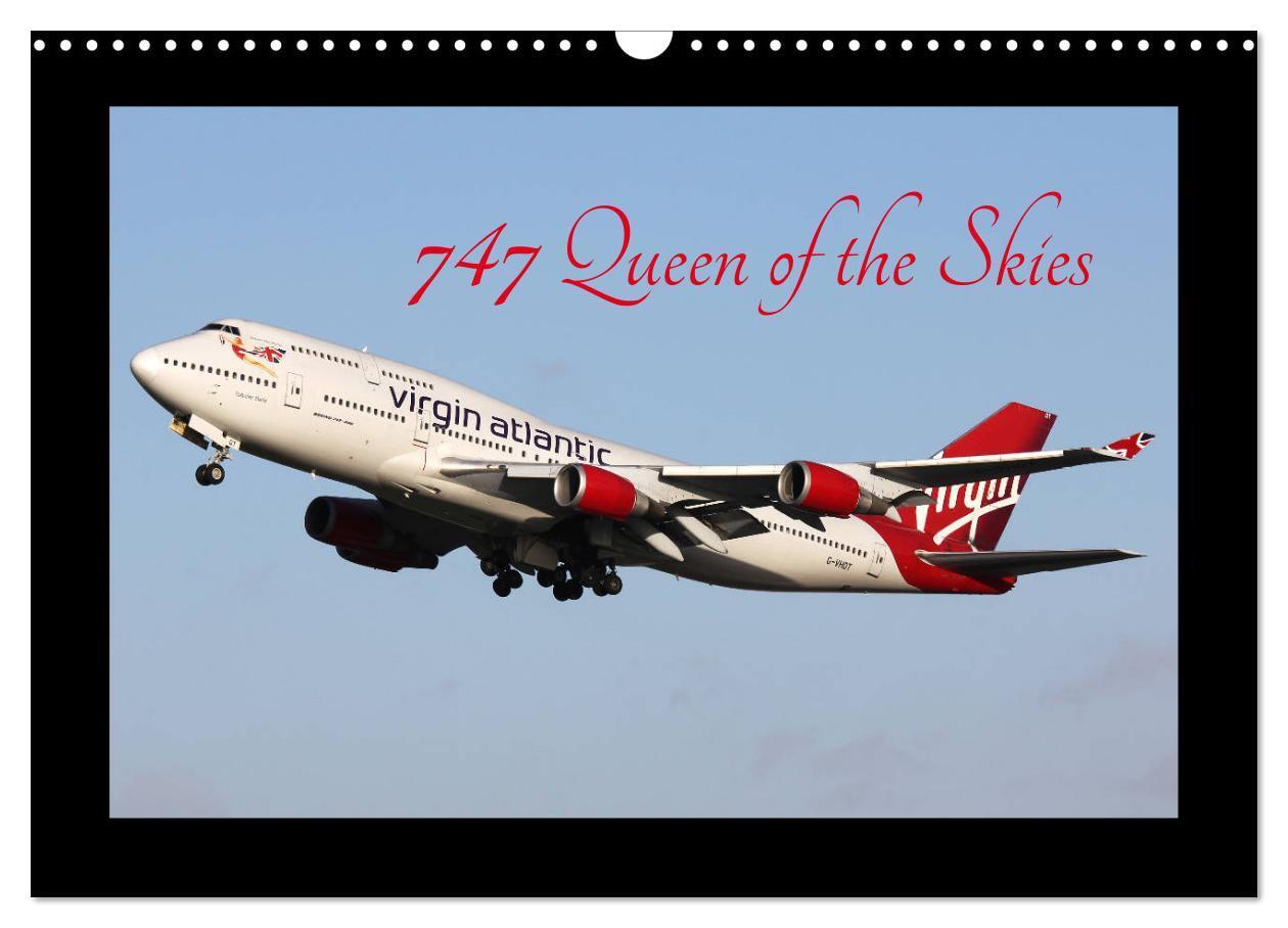 Cover: 9781325946457 | 747 Queen of the Skies (Wall Calendar 2025 DIN A3 landscape),...