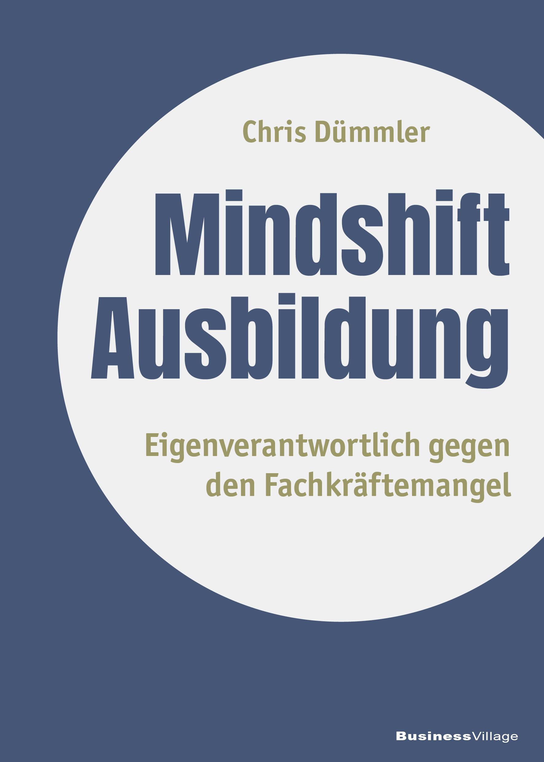 Cover: 9783869807041 | Mindshift Ausbildung | Eigenverantwortlich gegen den Fachkräftemangel