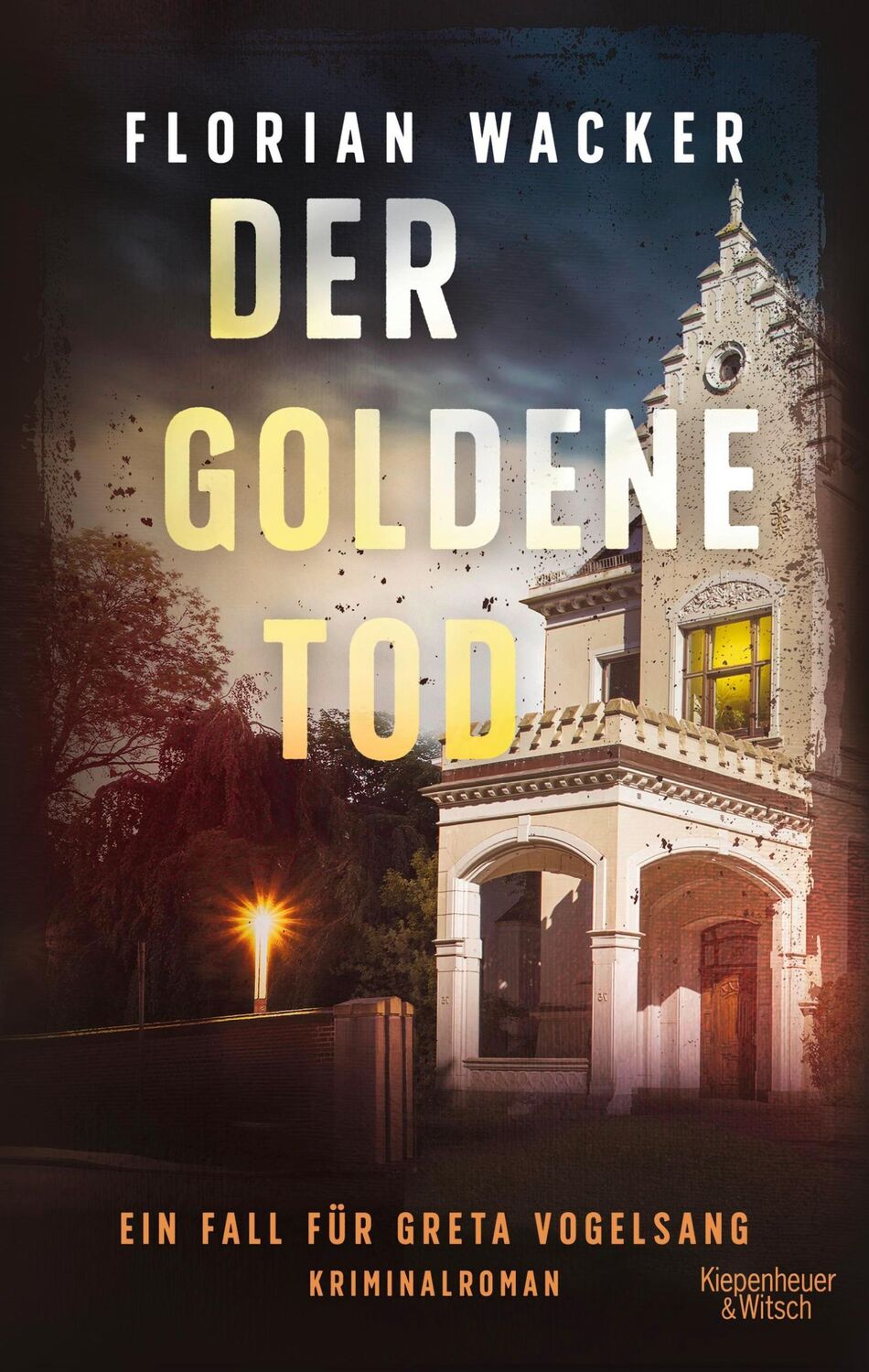 Rückseite: 9783462003468 | Der goldene Tod | Ein Fall für Greta Vogelsang | Florian Wacker | Buch