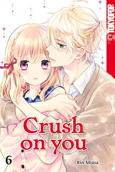 Cover: 9783842060098 | Crush on you 06 | Rin Miasa | Taschenbuch | 164 S. | Deutsch | 2020