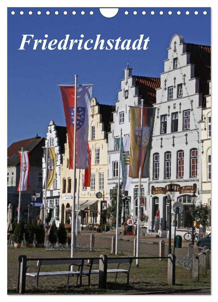 Cover: 9783457078983 | Friedrichstadt (Wandkalender 2025 DIN A4 hoch), CALVENDO...