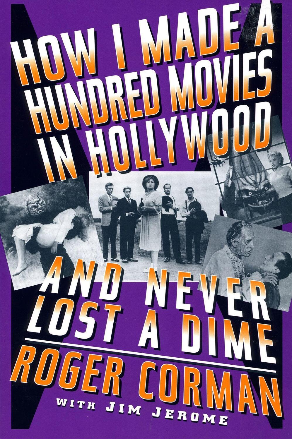 Cover: 9780306808746 | How I Made a Hundred Movies in Hollywood and Never Lost a Dime | Buch