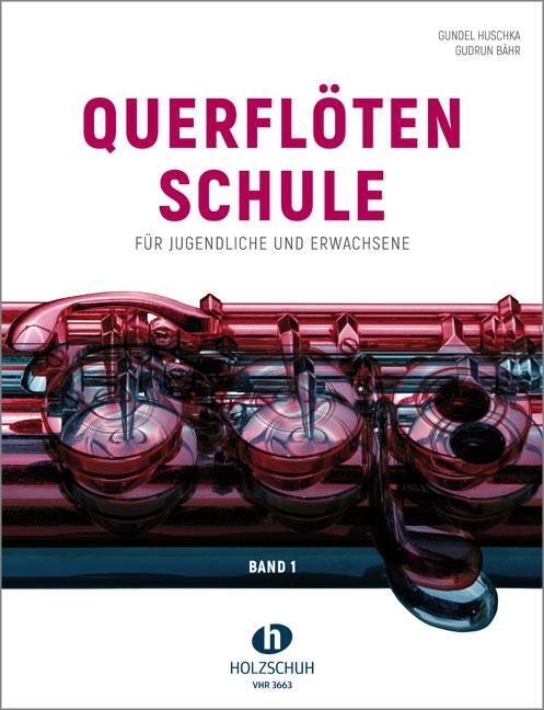 Cover: 9783864340970 | Querflötenschule Band 1 | Für Jugendliche und Erwachsene | Huschka