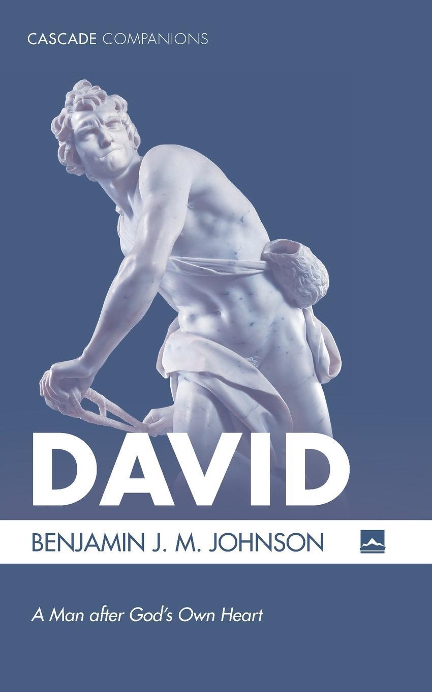 Cover: 9781532631474 | David | Benjamin J. M. Johnson | Taschenbuch | Cascade Companions