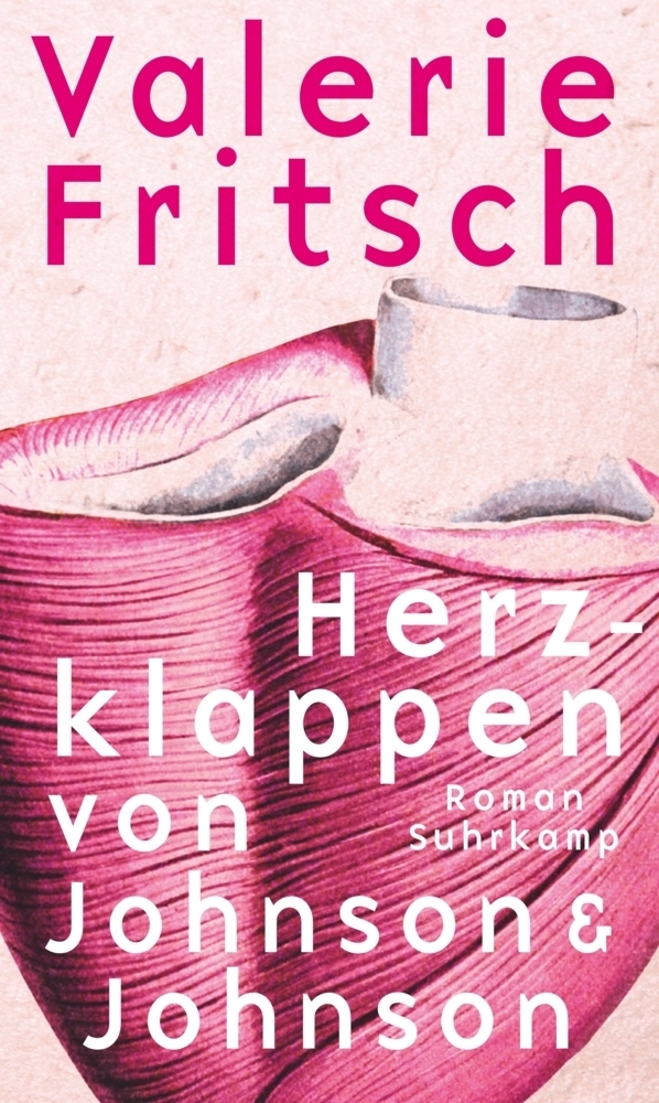 Cover: 9783518429174 | Herzklappen von Johnson & Johnson | Valerie Fritsch | Buch | 2020