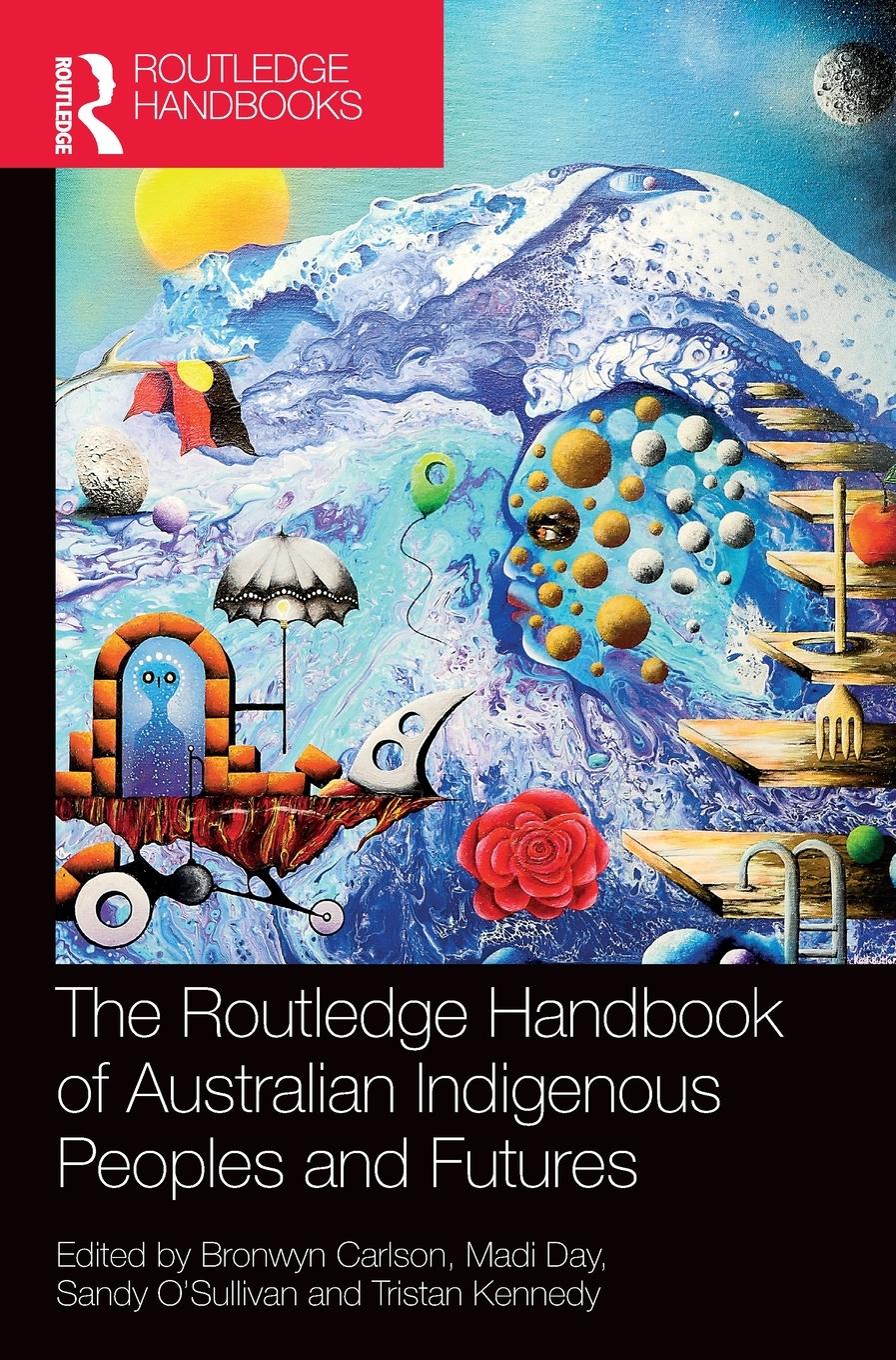 Cover: 9781032222530 | The Routledge Handbook of Australian Indigenous Peoples and Futures