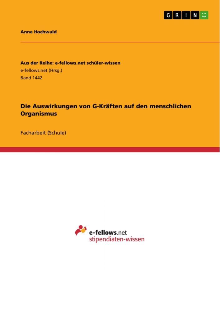 Cover: 9783656977490 | Die Auswirkungen von G-Kräften auf den menschlichen Organismus | Buch