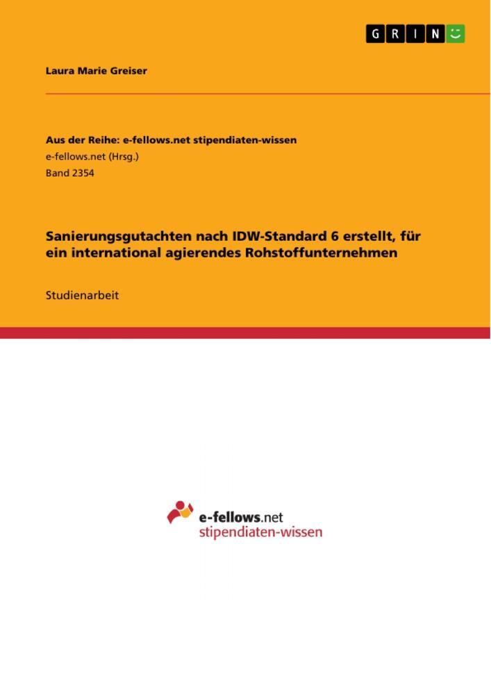 Cover: 9783668467897 | Sanierungsgutachten nach IDW-Standard 6 erstellt, für ein...