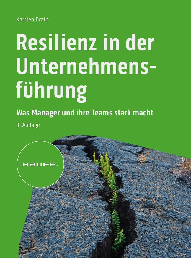 Cover: 9783648166420 | Resilienz in der Unternehmensführung | Karsten Drath | Buch | 500 S.