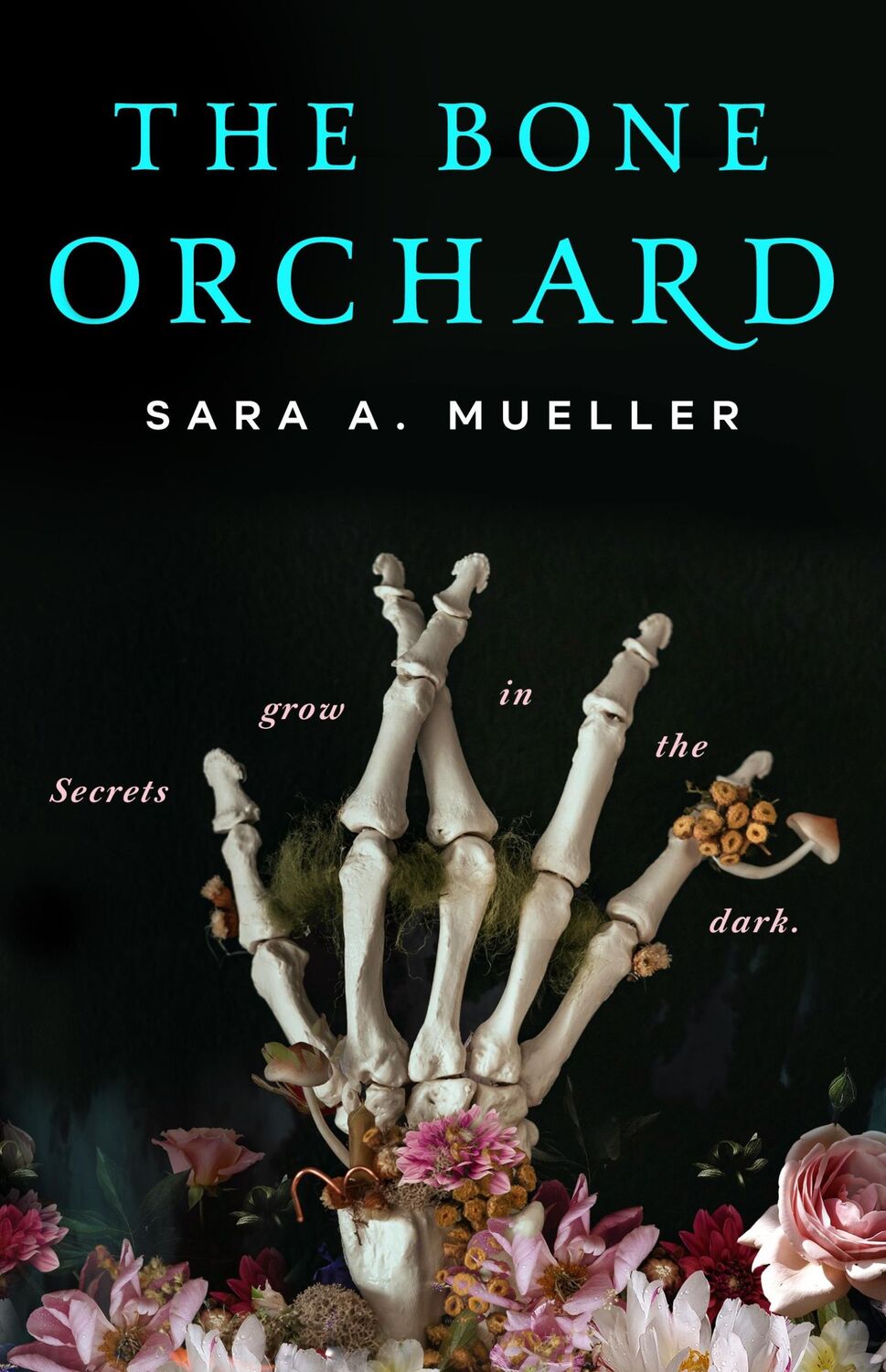 Cover: 9781250776945 | The Bone Orchard | Sara A Mueller | Buch | Gebunden | Englisch | 2022