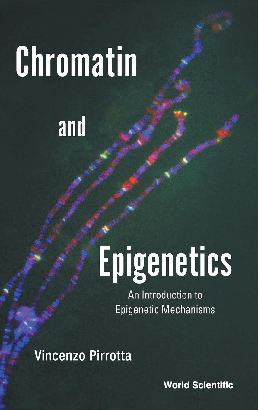 Cover: 9789811257629 | CHROMATIN AND EPIGENETICS | Vincenzo Pirrotta | Buch | Englisch | 2023