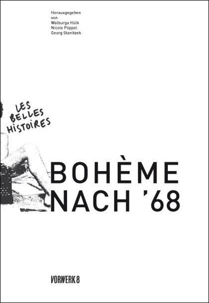 Cover: 9783940384522 | Bohème nach '68 | Walburga Hülk | Taschenbuch | 248 S. | Deutsch