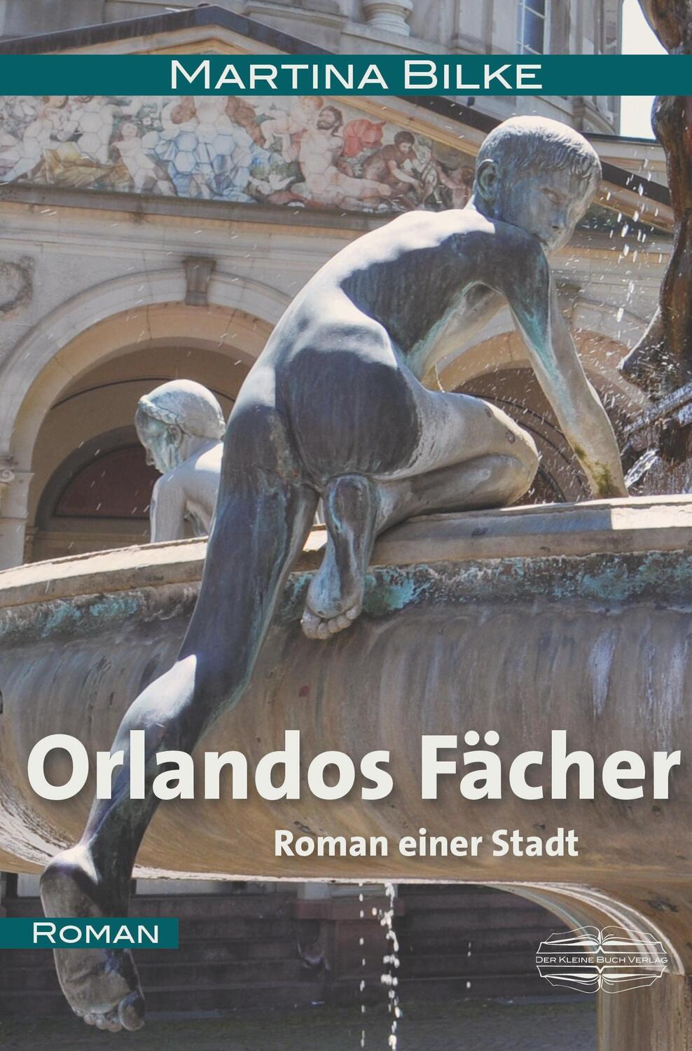 Cover: 9783765014208 | Orlandos Fächer | Roman einer Stadt | Martina Bilke | Taschenbuch