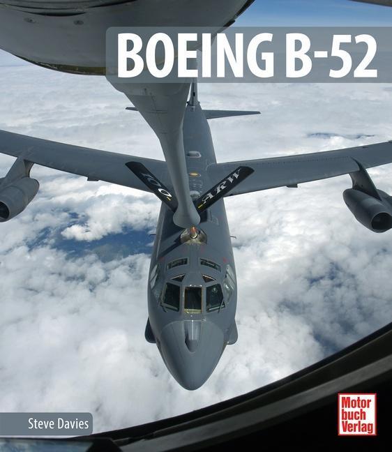 Cover: 9783613037816 | Boeing B-52 | Steve Davies | Buch | 192 S. | Deutsch | 2015