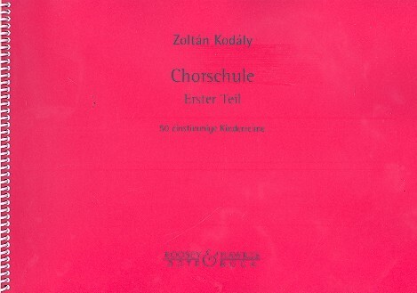 Cover: 9790202518861 | Chorschule Band 1 | 50 einstimmige Kinderreime | Zoltan Kodaly